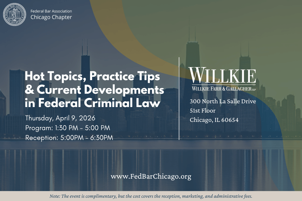 2026-Hot-Topics-Current-Trends-Federak-Criminal-Law-FBA-Chicago-Web.png