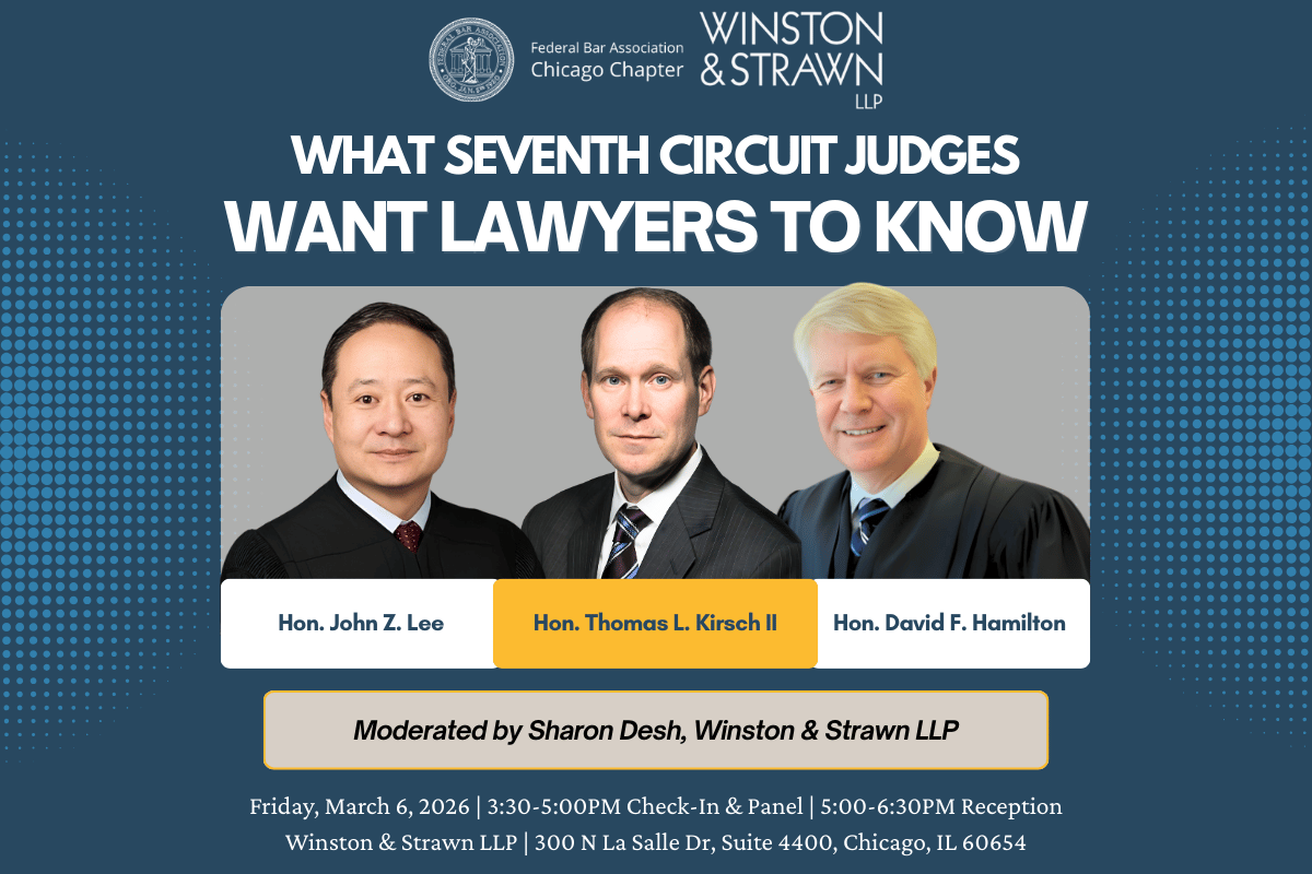 What Seventh Circuit Judges Want Lawyers to Know
