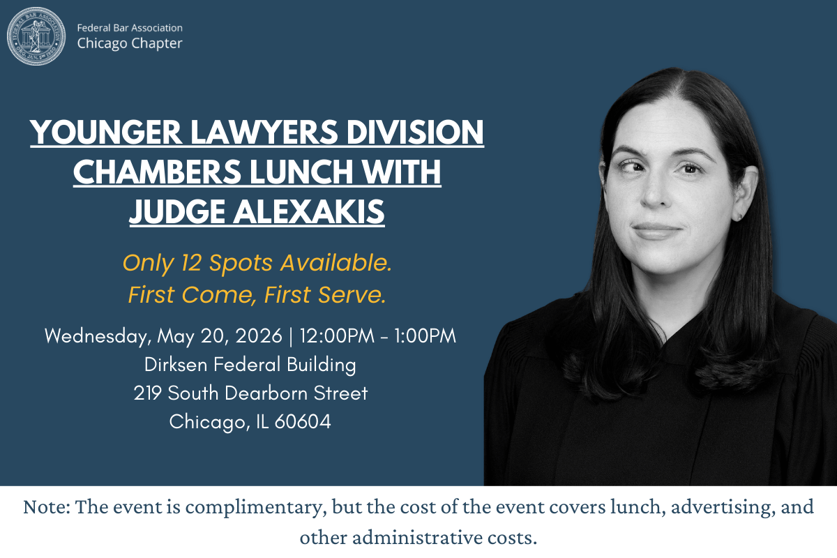 Younger Lawyers Division Chambers Lunch with Judge Alexakis