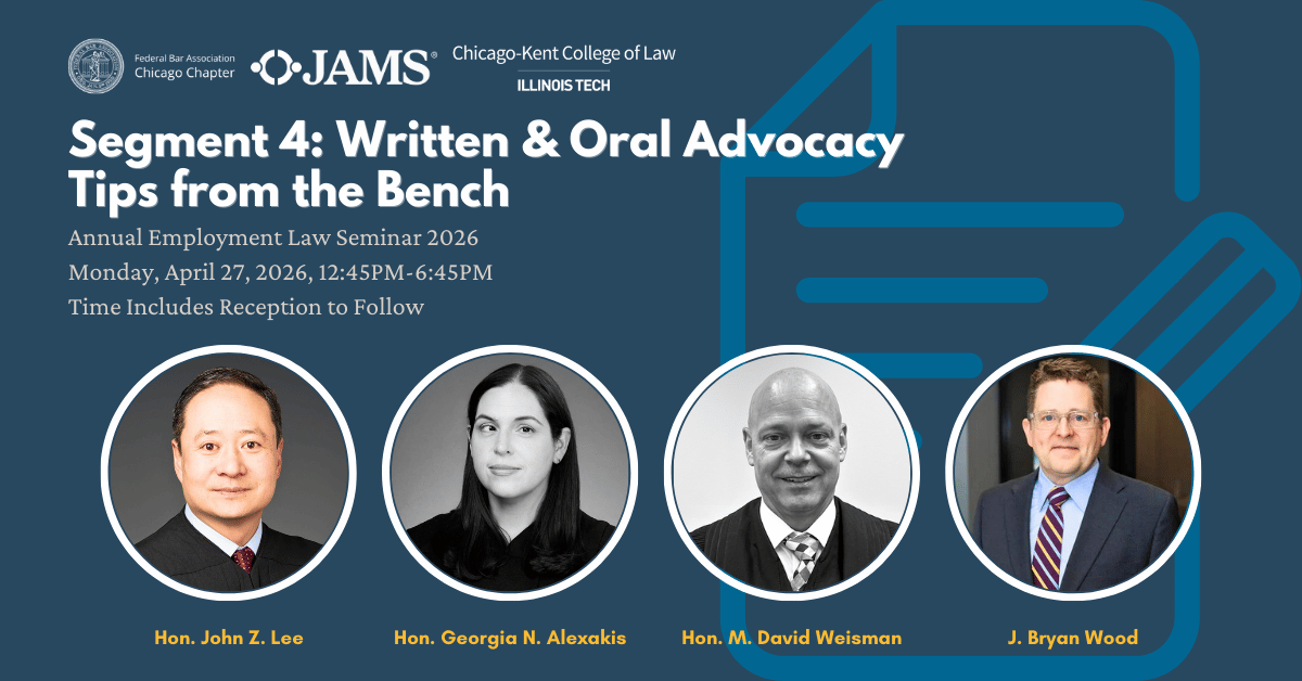 Written & Oral Advocacy Tips from the Bench federal bar association chicago chapter