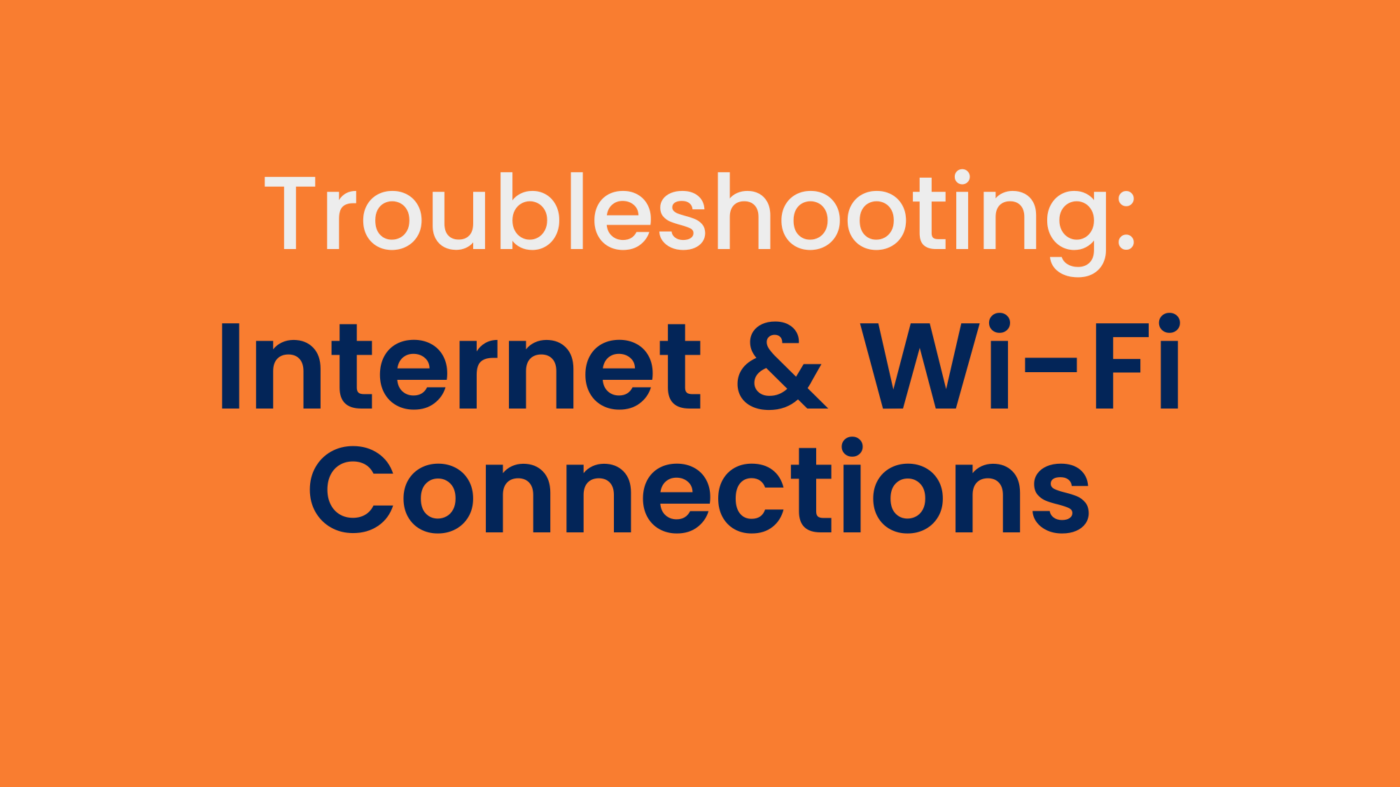 Wi-Fi Troubleshooting You Can Try At Home