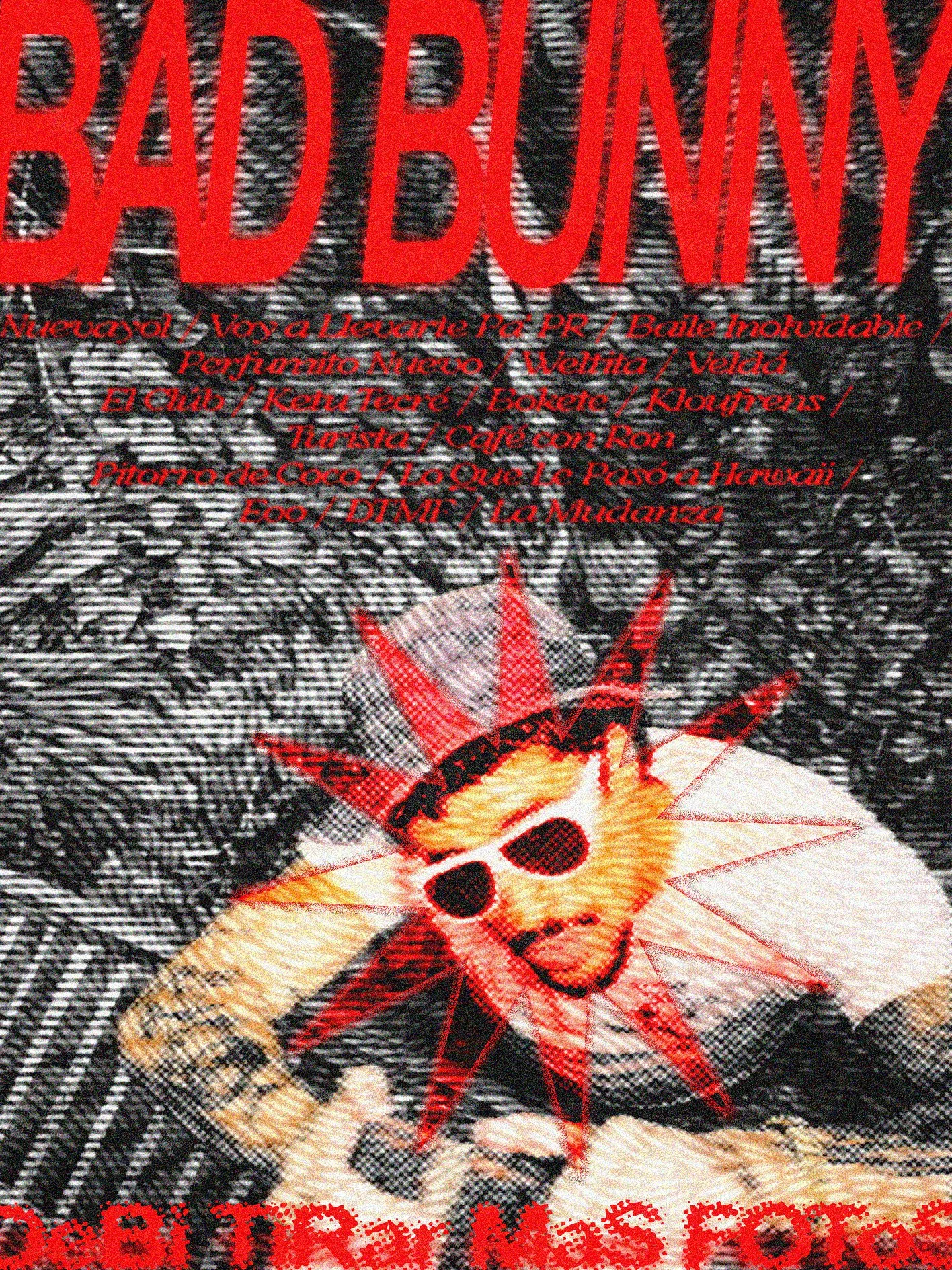 Affiche avec le mot 'BAD BUNNY' en gros caractères rouges, une image d'un lapin avec un masque facial, et une liste d'événements et de lieux en rouge écrit en cursif.