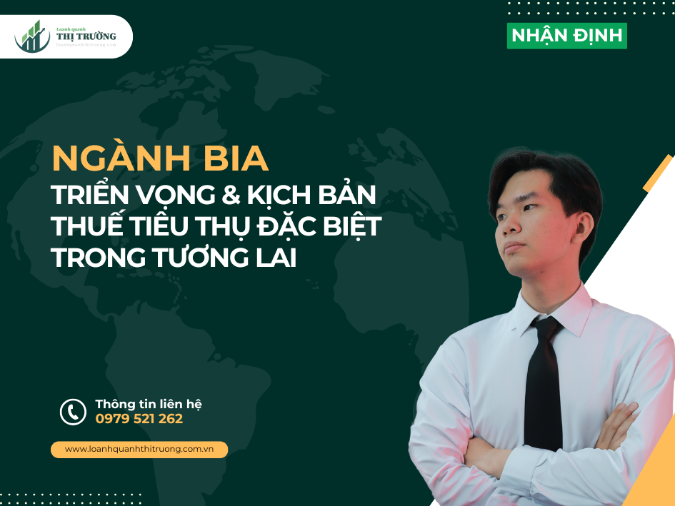 TRIỂN VỌNG NGÀNH BIA 