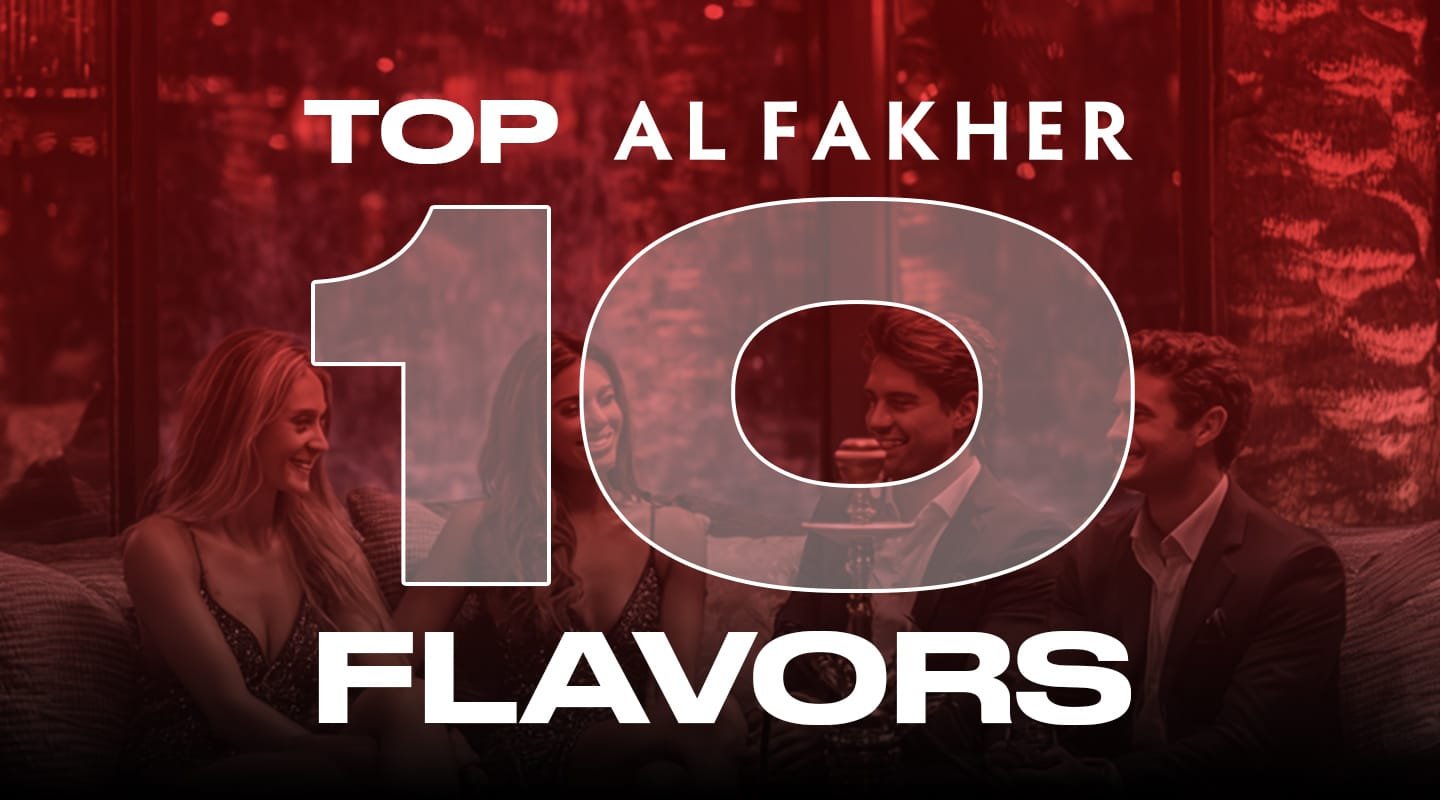 Top 10 World’s Best Flavors from Al Fakher