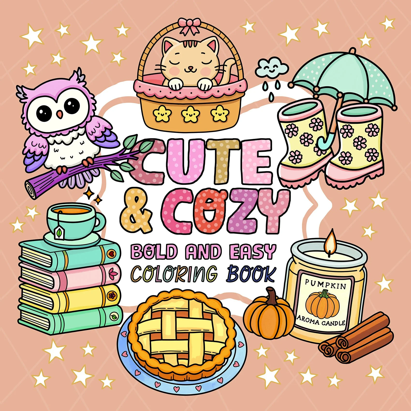 Colorful illustrated cover of a coloring book titled 'Cute & Cozy' with pumpkin, cinnamon sticks, books, an aroma candle, a basket, an umbrella, a cup of tea, a pumpkin pie, a cat in a basket, and an owl on a branch, all surrounded by stars and rain clouds.