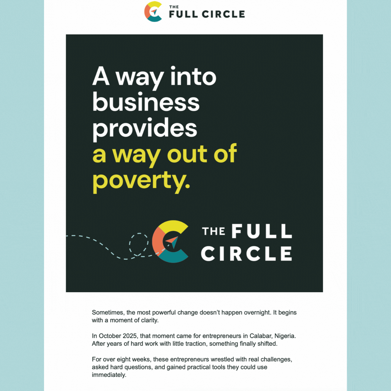 An infographic titled 'The Full Circle' with a logo at the top. The main text states, 'A way into business provides a way out of poverty.' Below, a paragraph explains how entrepreneurs in Calabar, Nigeria, experienced a positive change after hard work and challenges.