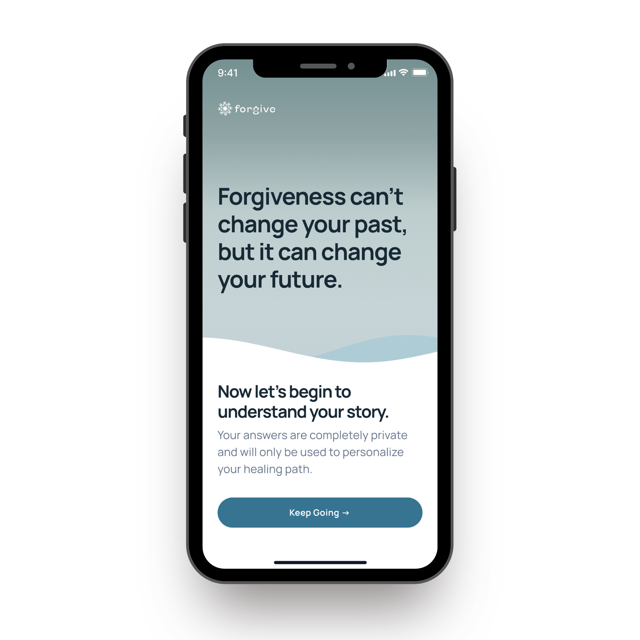 Forgive App prototype "Forgiveness can't change your past, but it can change your future."