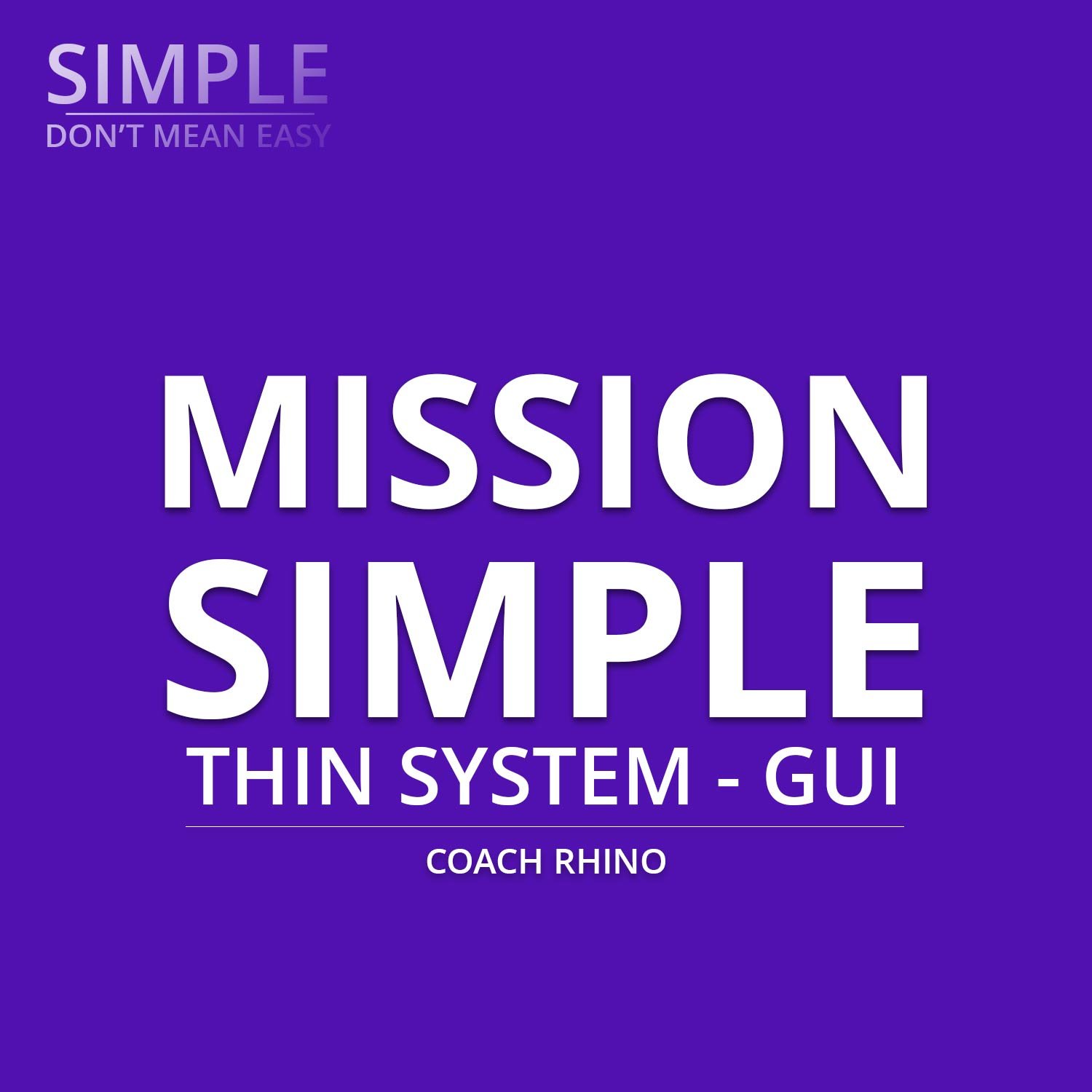 MISSION SIMPLE Thin System - GUI Banner