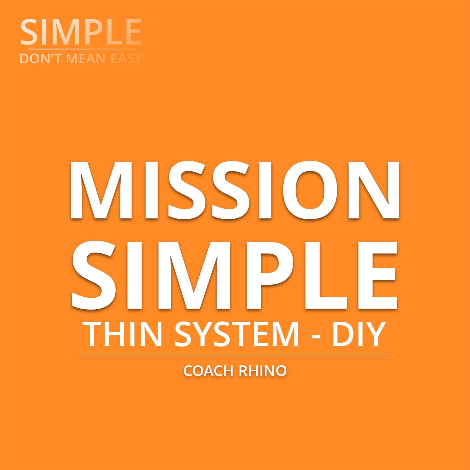 MISSION SIMPLE Thin System - DIY Banner