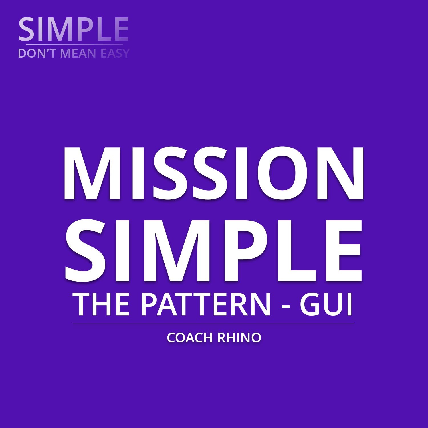 MISSION SIMPLE The Pattern - GUI Banner