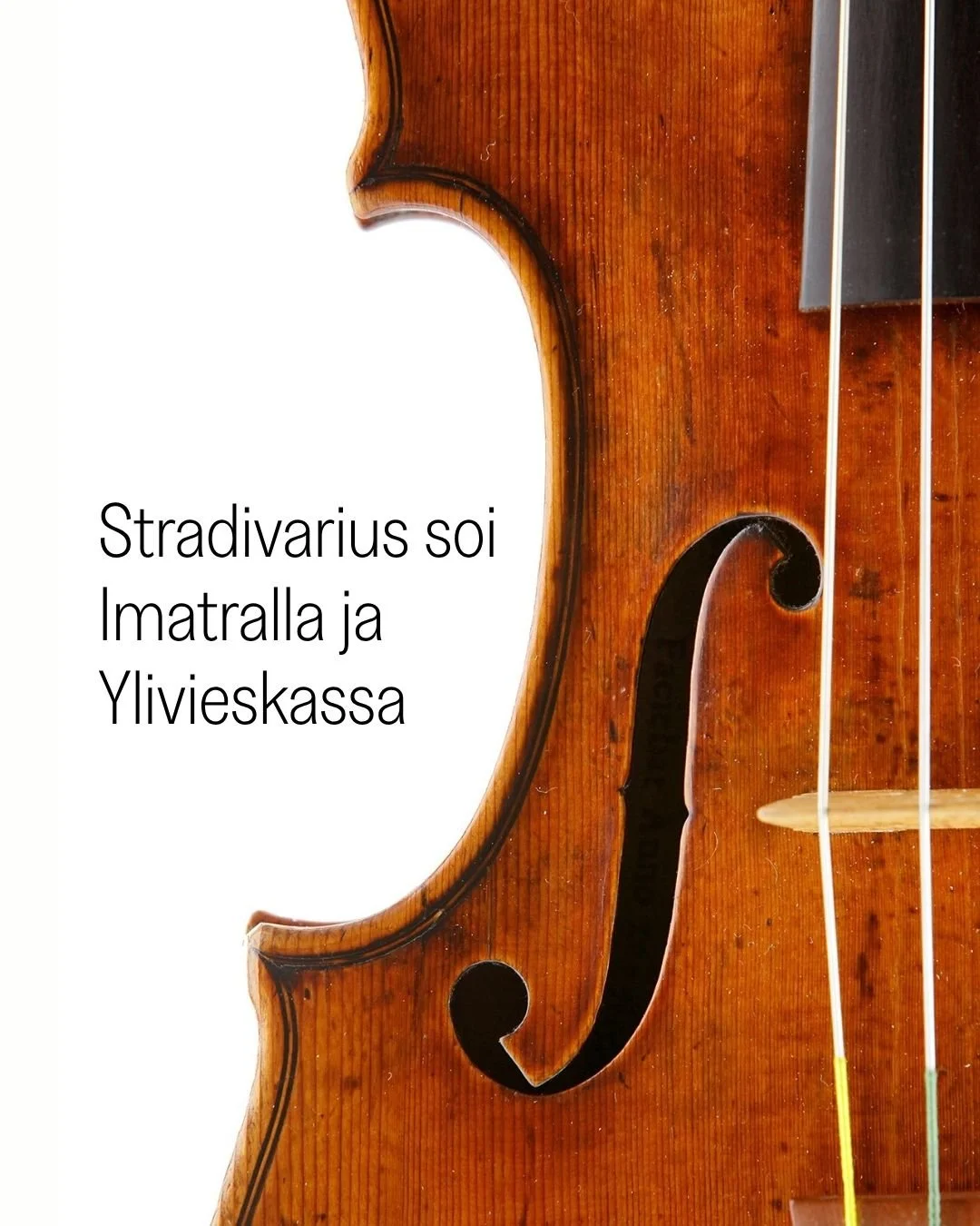 Stradivarius soi Imatralla ja Ylivieskassa – arvosoittimet ja huippumuusikot maksuttomissa konserteissa