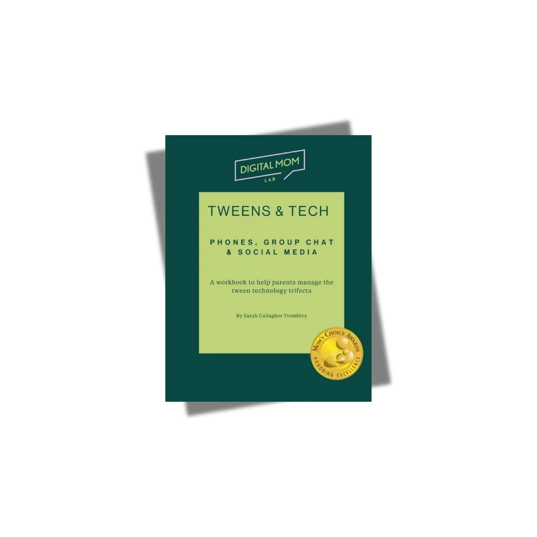 The Tweens &amp; Tech Workbook