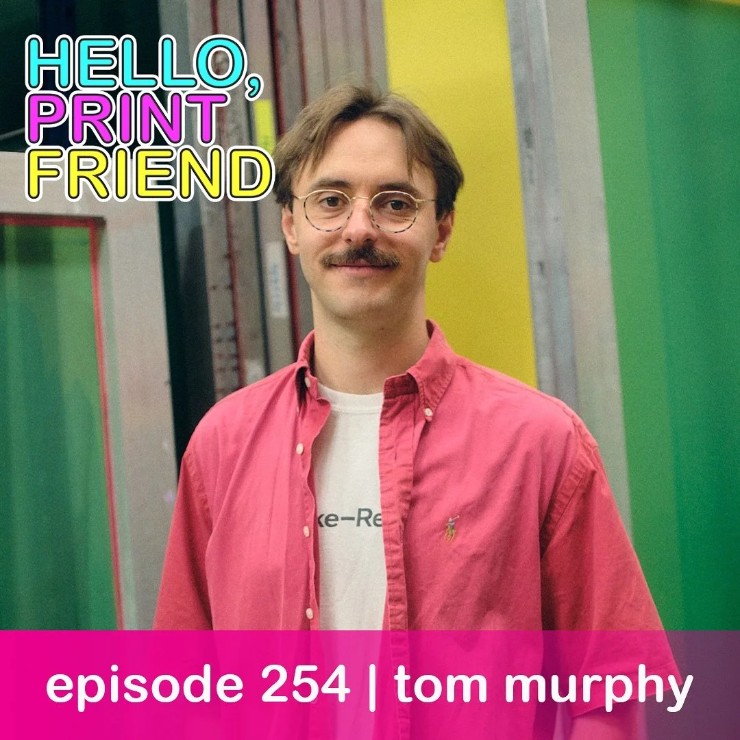 𝙷𝚎𝚕𝚕𝚘, 𝙿𝚛𝚒𝚗𝚝 𝙵𝚛𝚒𝚎𝚗𝚍𝚜!

This week Miranda speaks with Tom Murphy the founder of Make-Ready @make__ready the largest fine-art screenprinting operation in the world.

Tom grew up in Suffolk with pound-shop sketchbooks, bootleg band tees