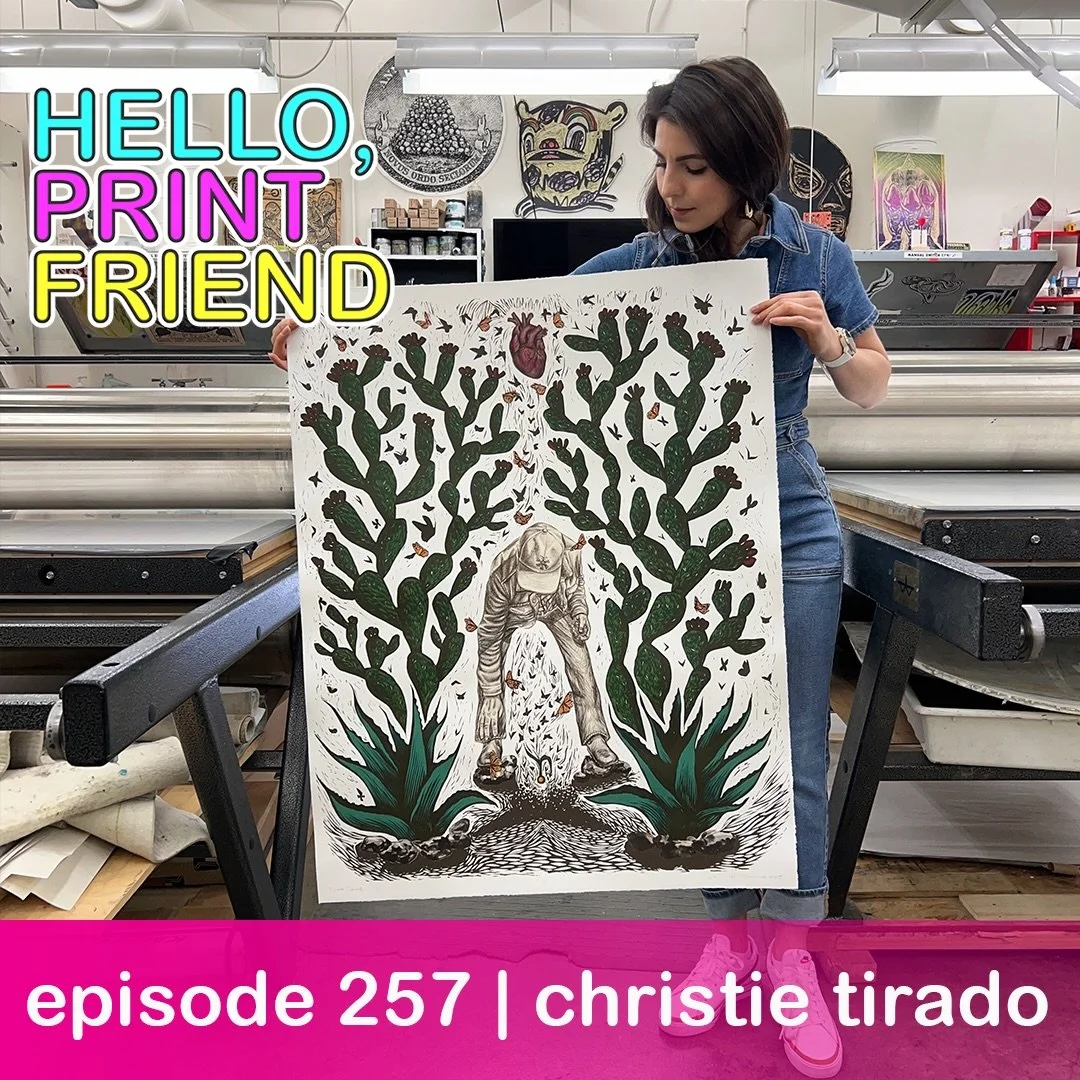 𝙷𝚎𝚕𝚕𝚘, 𝙿𝚛𝚒𝚗𝚝 𝙵𝚛𝚒𝚎𝚗𝚍𝚜!

This week Miranda speaks with Christie Tirado, a first-generation Mexican American artist, educator, and third-year MFA candidate at UW&ndash;Madison.

They talk about leaving a stable teaching career to go bac