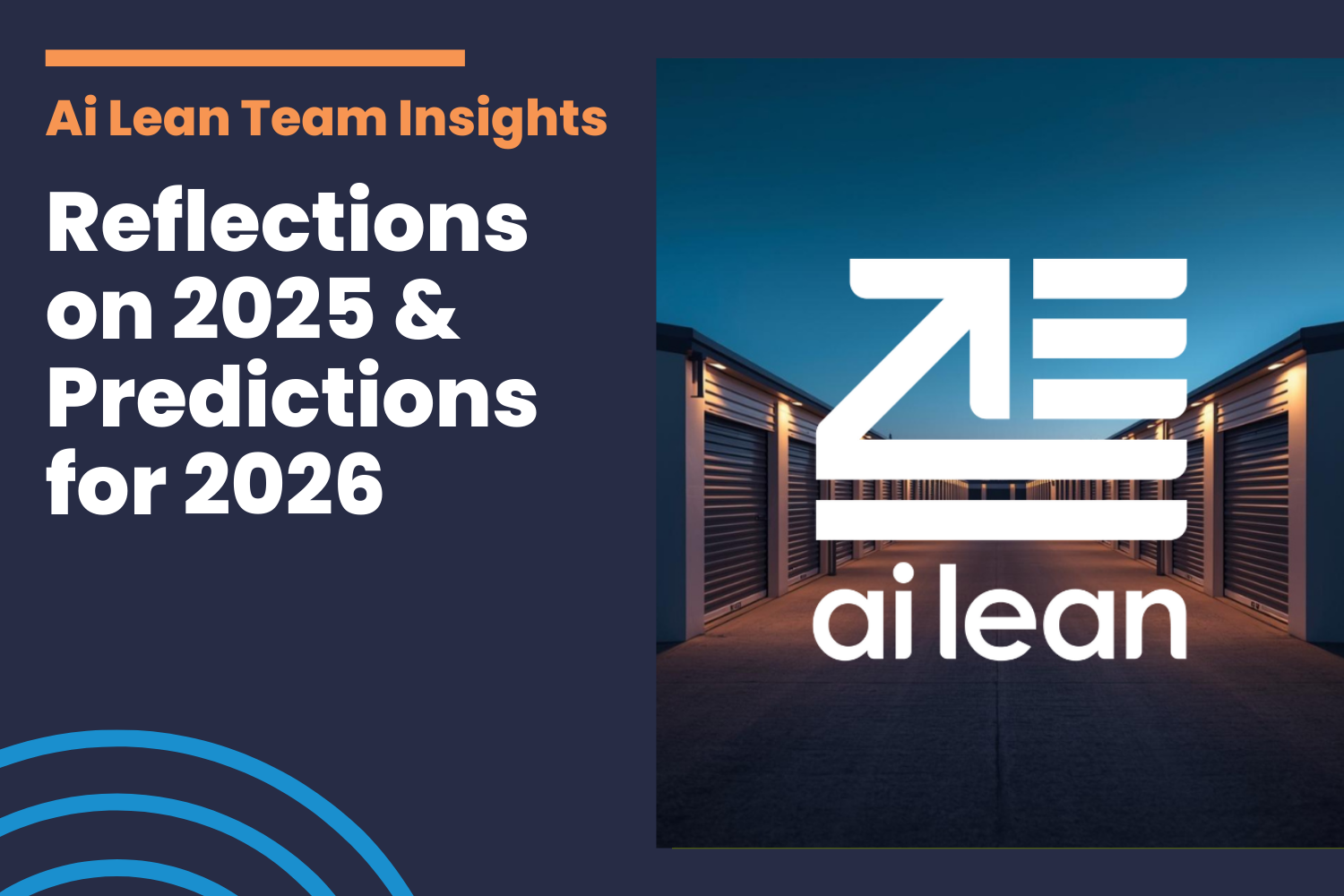 Year-End Reflections &amp; 2026 Predictions for Self-Storage: The Year of Operational Discipline