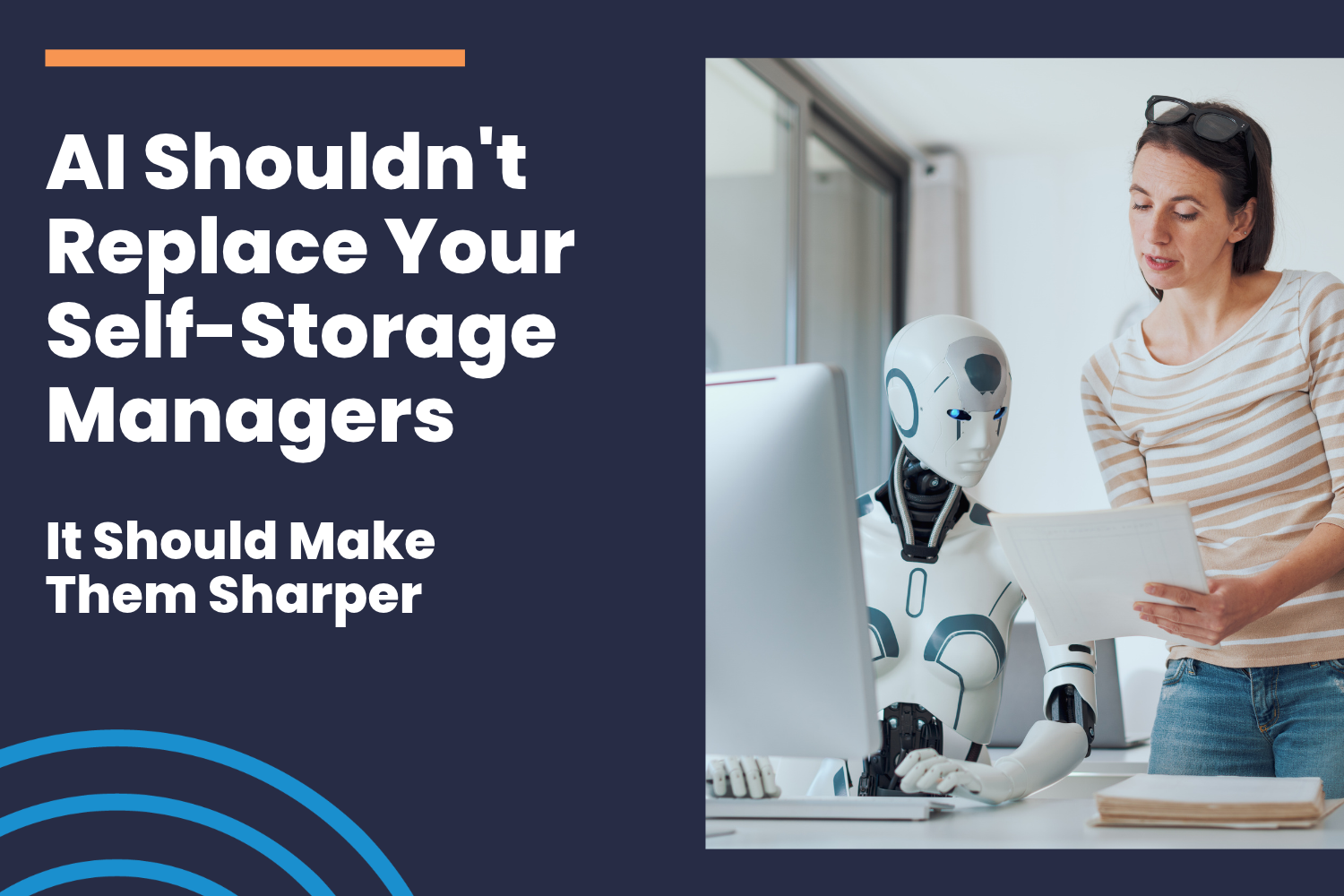 AI Shouldn't Replace Your Self-Storage Managers