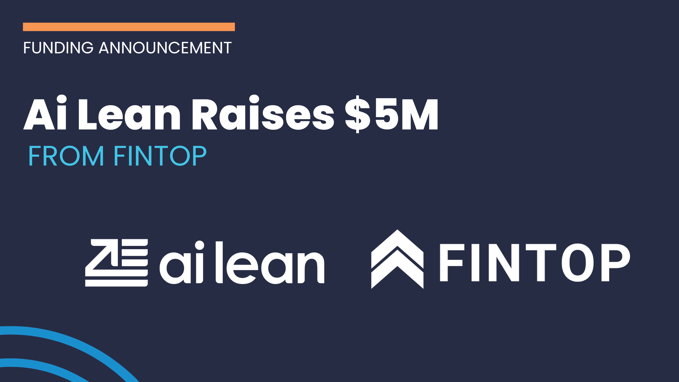 $5 Million Funding Round Positions Ai Lean to Transform Delinquency ...