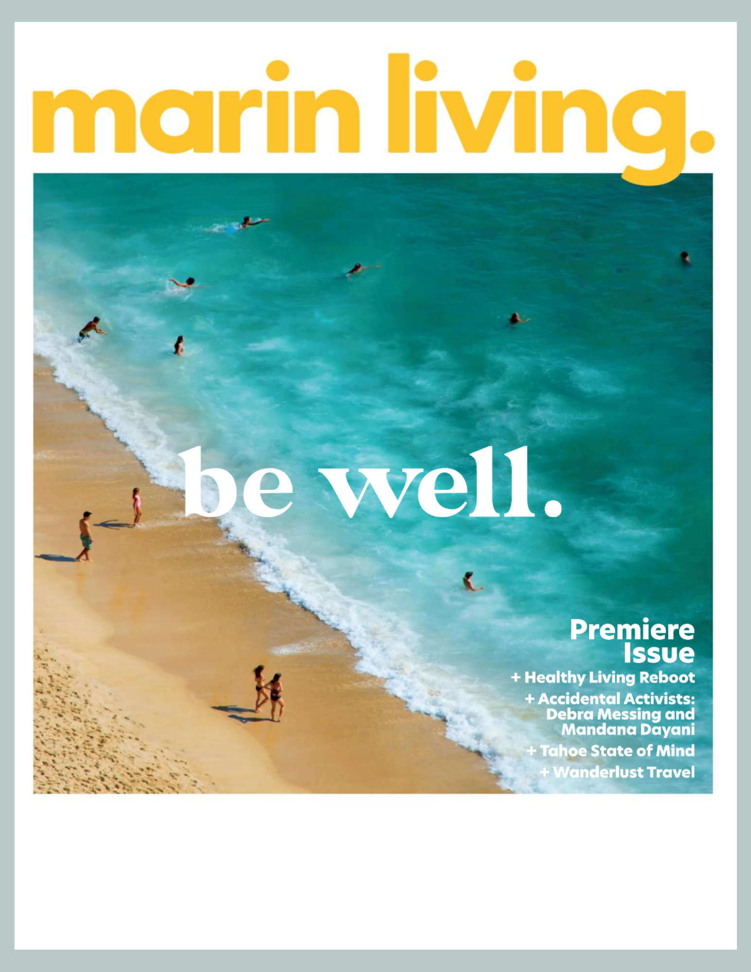  Marin Living   July/August 2020   "How Does Your Garden Grow?"  