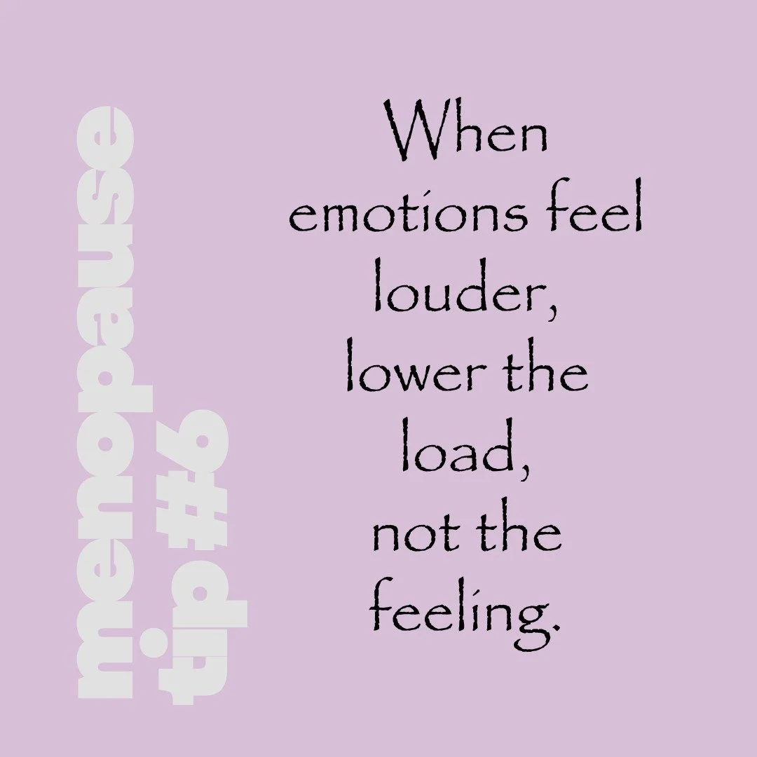 Emotional sensitivity in perimenopause isn&rsquo;t something to push through or fix.

When feelings feel sharper, more personal, or harder to regulate, the most helpful response often isn&rsquo;t emotional control &mdash; it&rsquo;s load reduction. W