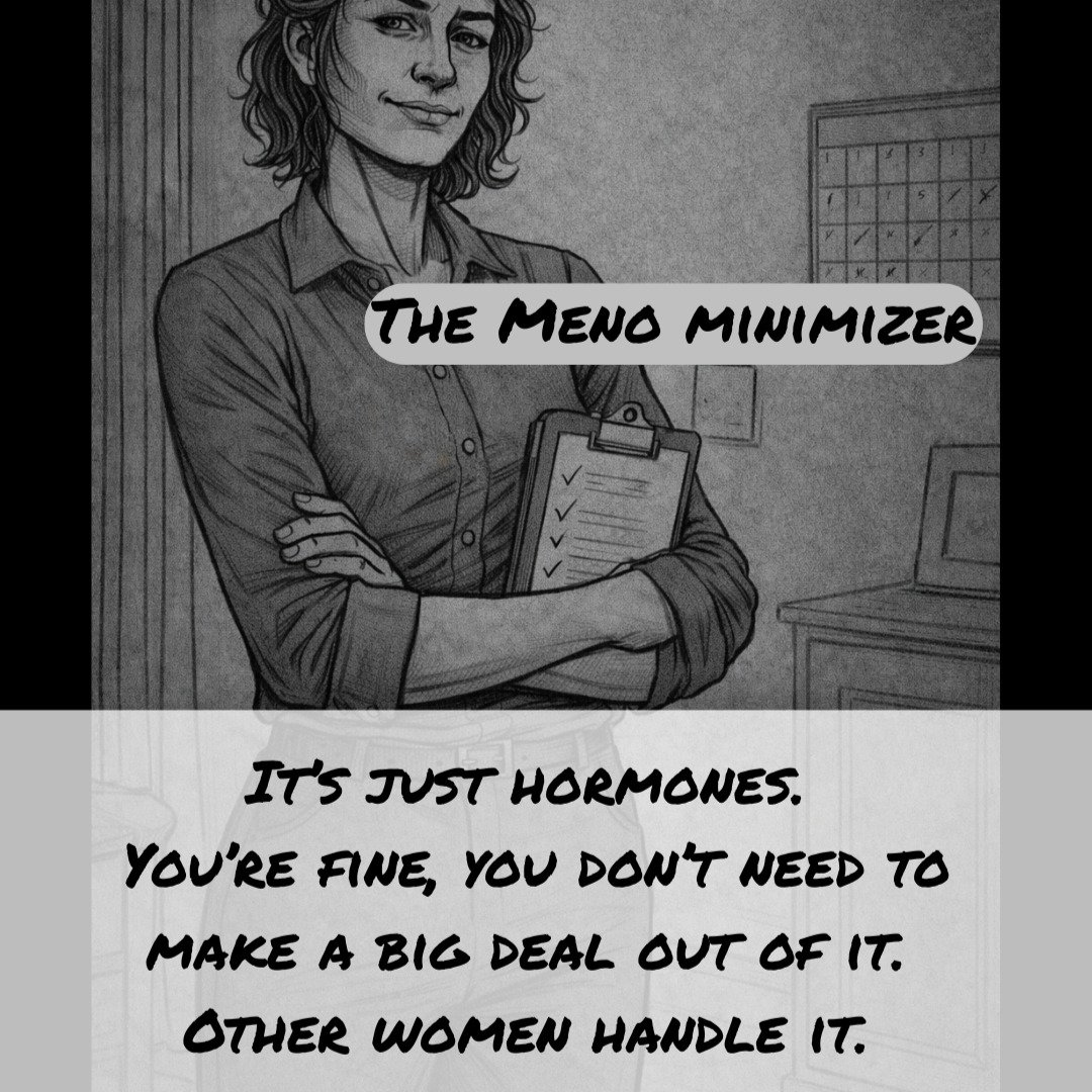 Introducing our first Midlife Villain - The Meno Minimizer!

She's that internal voice who convinces women to downplay their own distress.
To compare themselves to others.
To stay quiet and suffer.

In perimenopause, minimizing doesn&rsquo;t make sym