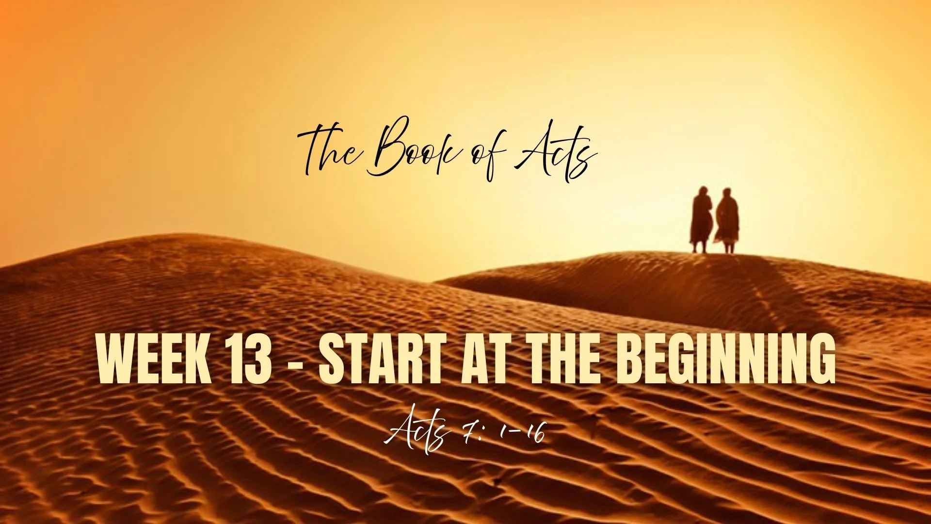 The Book of Acts: Acts 7:1-16