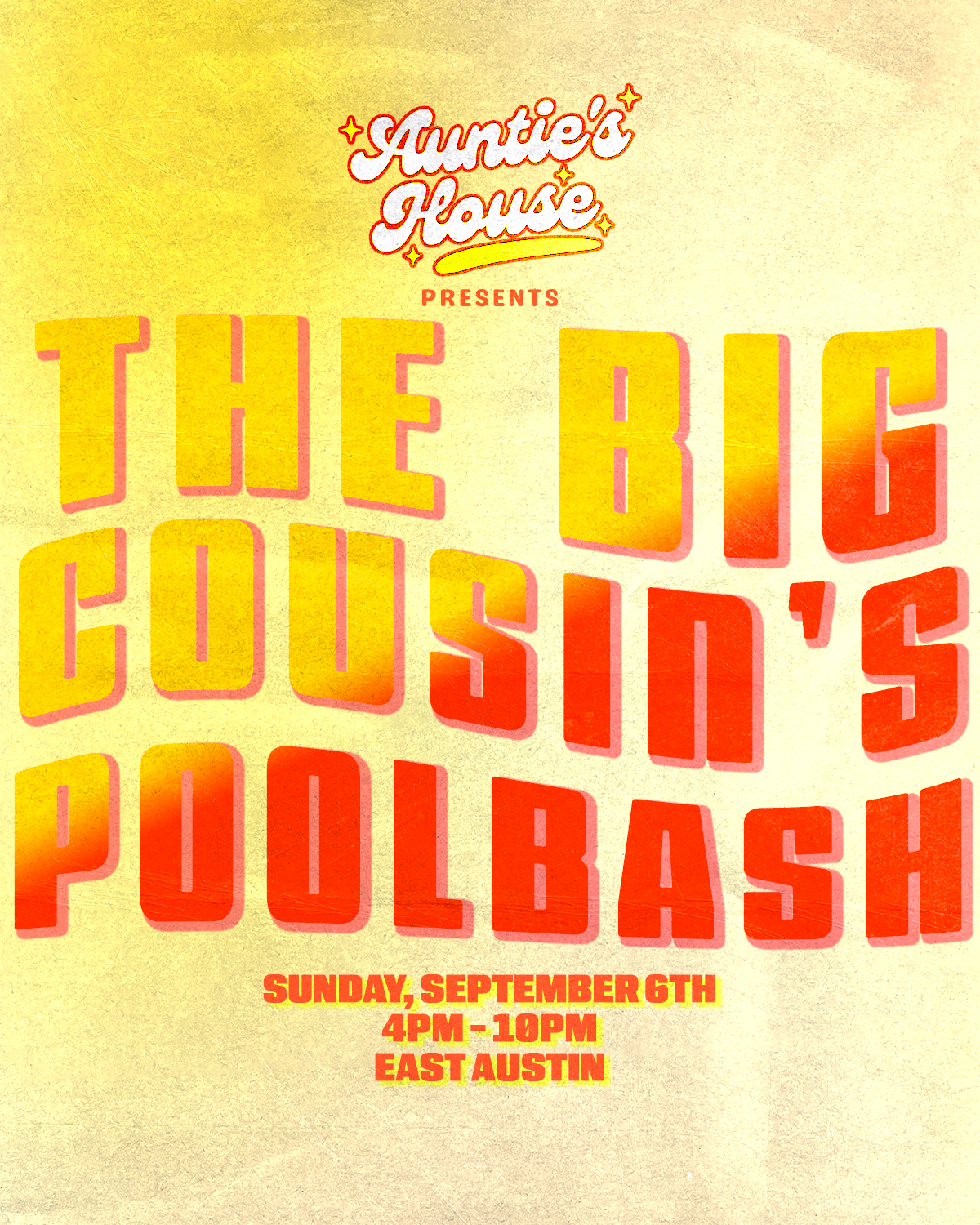 Auntie's House: "The Big Cousin's Pool Bash"