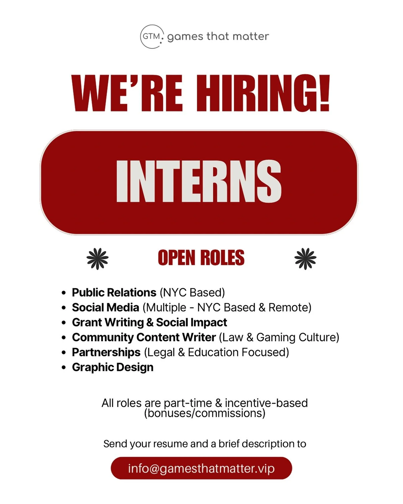 Are you passionate about gaming, entrepreneurship, and mission-driven organizations?

Then come work with us!

Send your resume and a short note about which role(s) you&rsquo;re interested in and why you&rsquo;d like to join Games That Matter to info