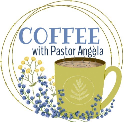 Coffee with Pastor Angela