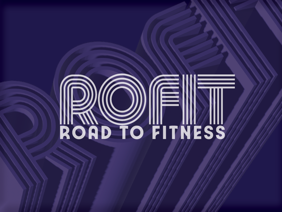 ROFIT - Road to Fitness