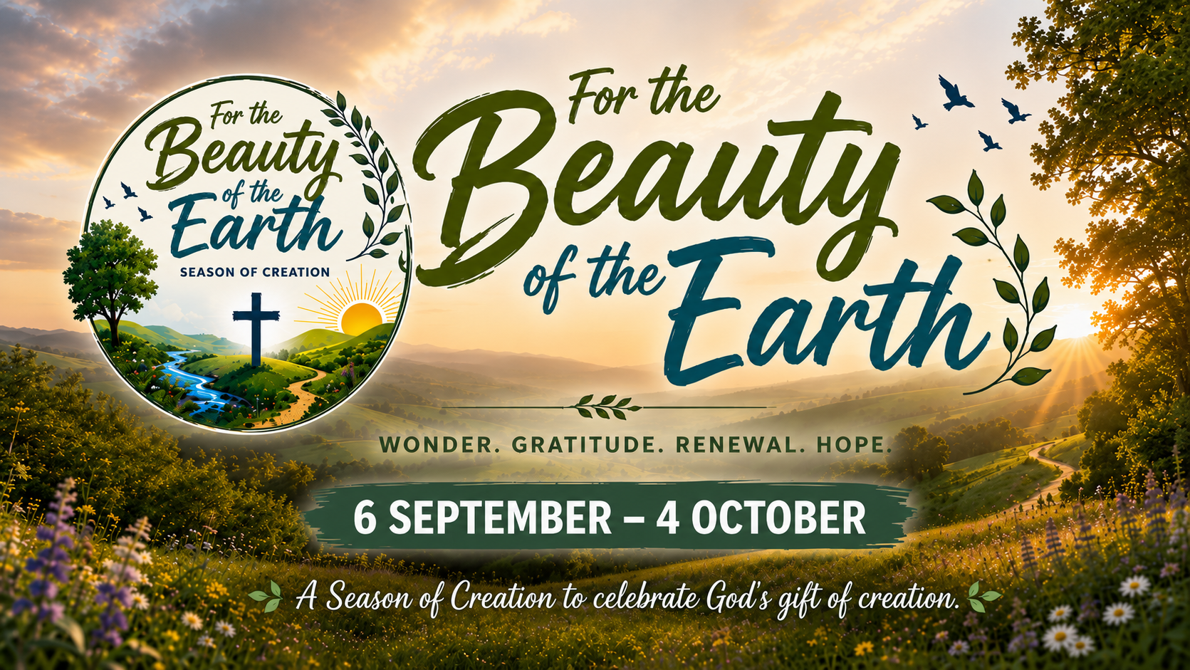 New Sermon Series starting in September as part of our Season of Creation.  From 6th Sept - 4th October come and celebrate God's gift of Creation