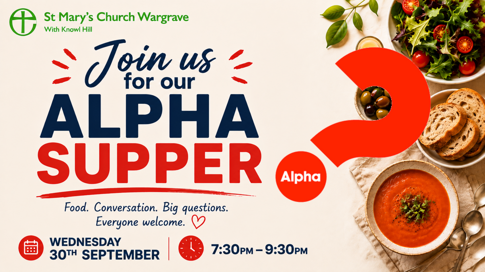Alpha Supper - An invitation to Supper for good food and converstaion with no commitment.- Wednesday 30th September