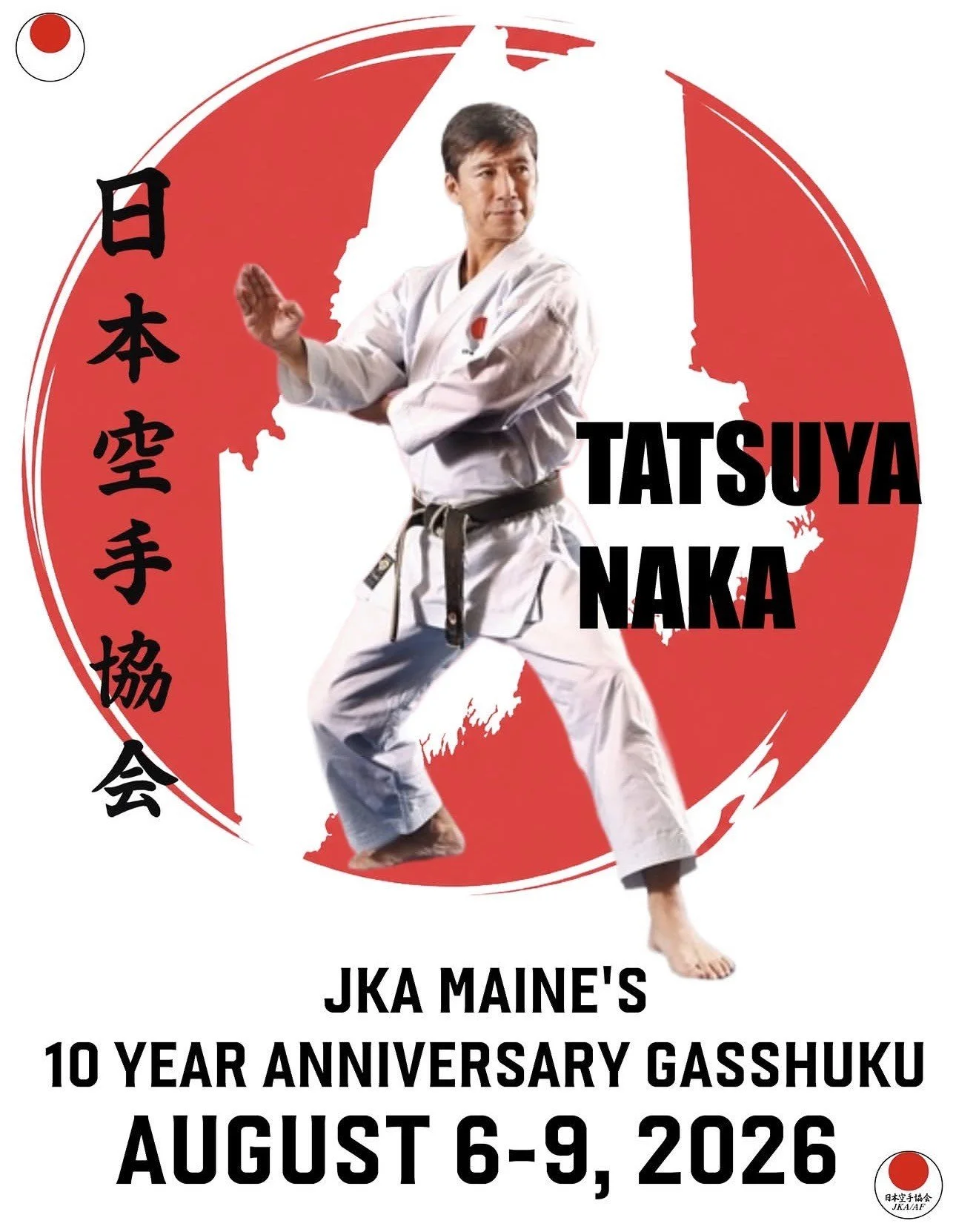 JKA Maine 10th Anniversary Gasshuku (Naka)