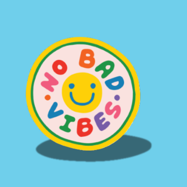 No Bad Vibes
