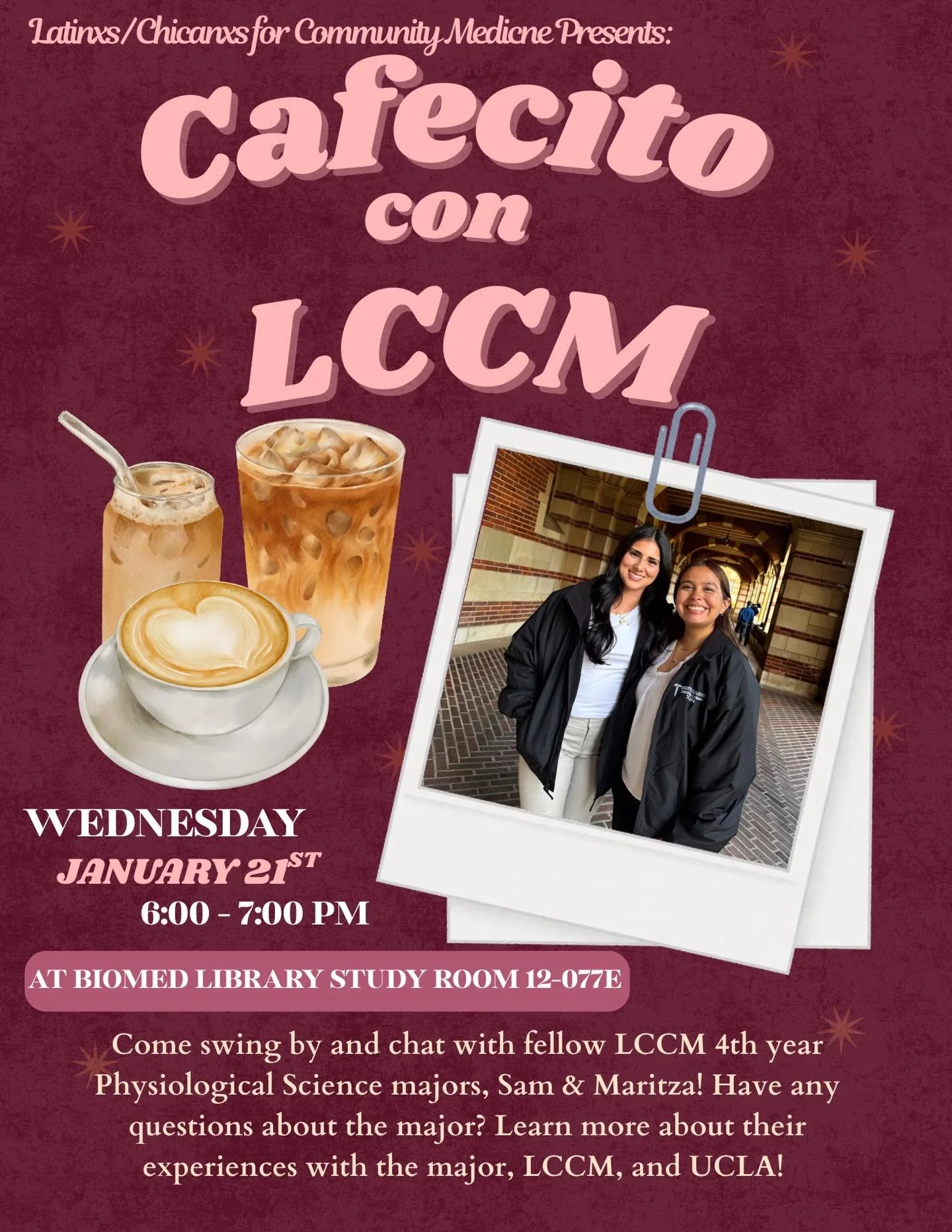 ✨CAFECITO CON LCCM✨!

Our Cafecito con LCCM is a weekly coffee chat with LCCM board members where anyone can stop by to chat with them!☕️ You can ask questions regarding LCCM, UCLA, their majors, and get to know them a little bit more! 👀 Anyone is w