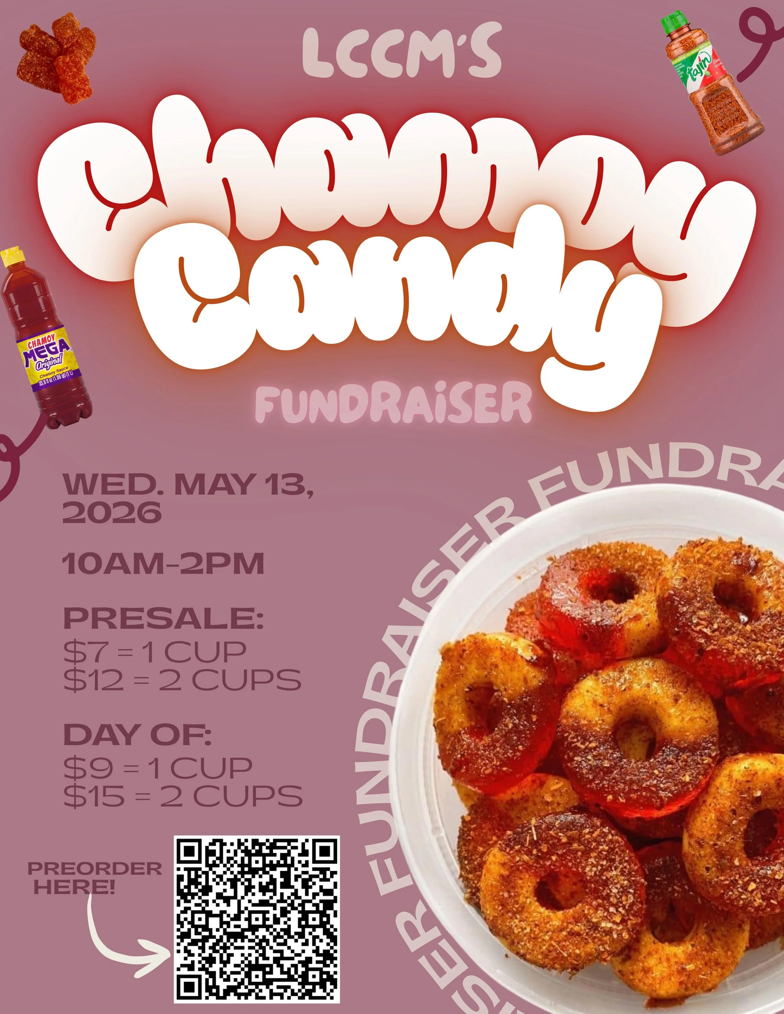 YOUR FAVORITE FUNDRAISER IS BACK! 

We are excited to announce our CHAMOY GUMMY FUNDRAISER on Wed. May 13 on Bruinwalk!🌶️🍬 add some sweetness to &ntilde; midterm season! 🤤

⭐️ Preorder VIA QR code: 
1 Cup - $7
2 Cups - $12MN

👀 OR stop by day of 
