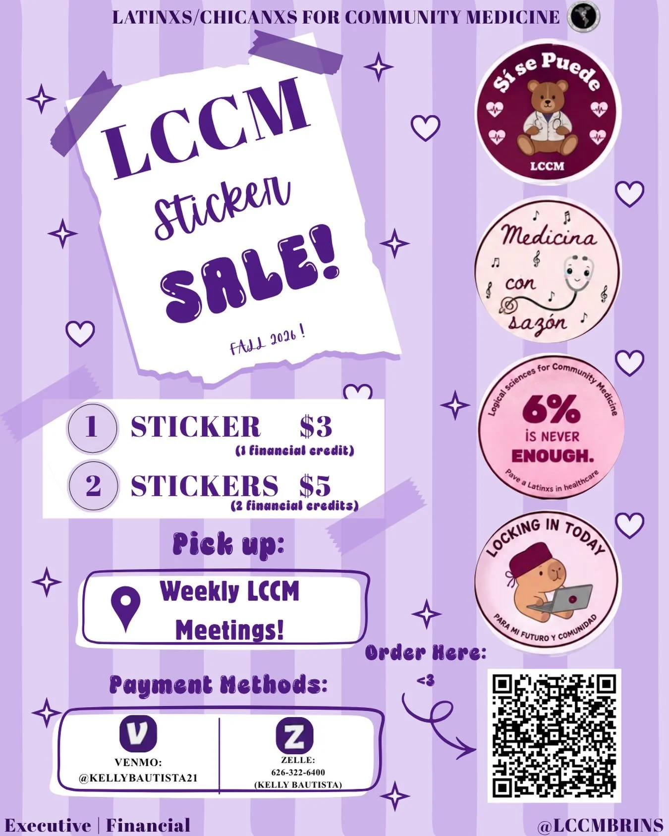 LCCM STICKER SALE IS HERE! 💜🩺

Support LCCM with our Fall 2026 sticker collection! ✨

💜 1 sticker &mdash; $3 (1 financial credit)
💜 2 stickers &mdash; $5 (2 financial credits)

📍 Pick up at weekly LCCM meetings
💸 Venmo: @KELLYBAUTISTA21
💳 Zell