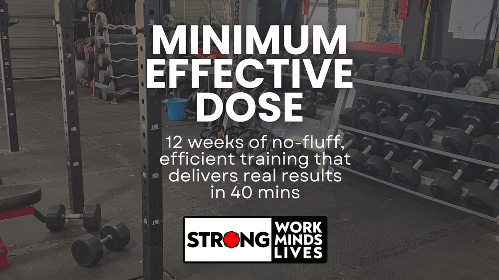 Full Dose Program Minimum Effective Dose Program — Firefighter Strength Coach