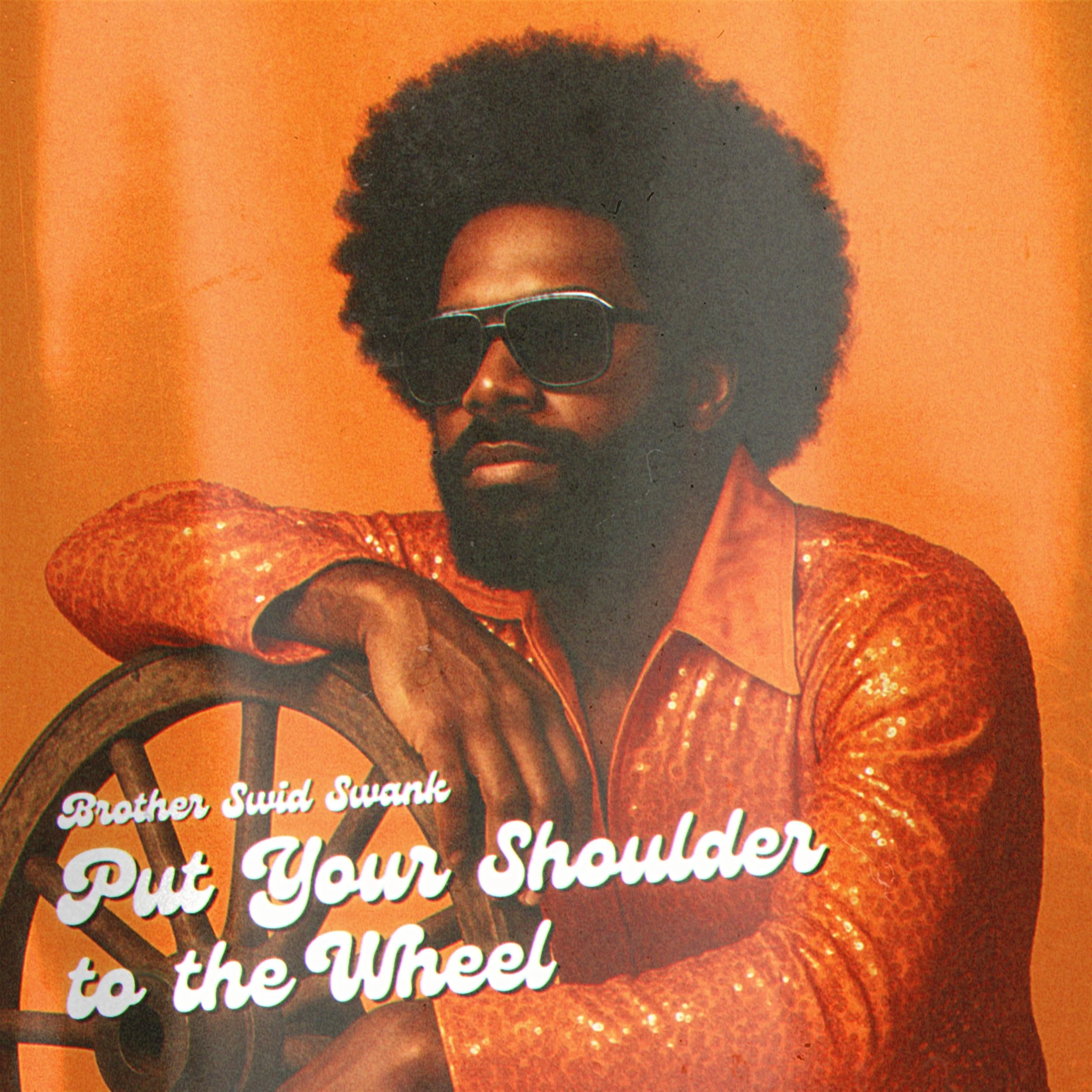 PUT YOUR SHOULDER TO THE WHEEL - SINGLE