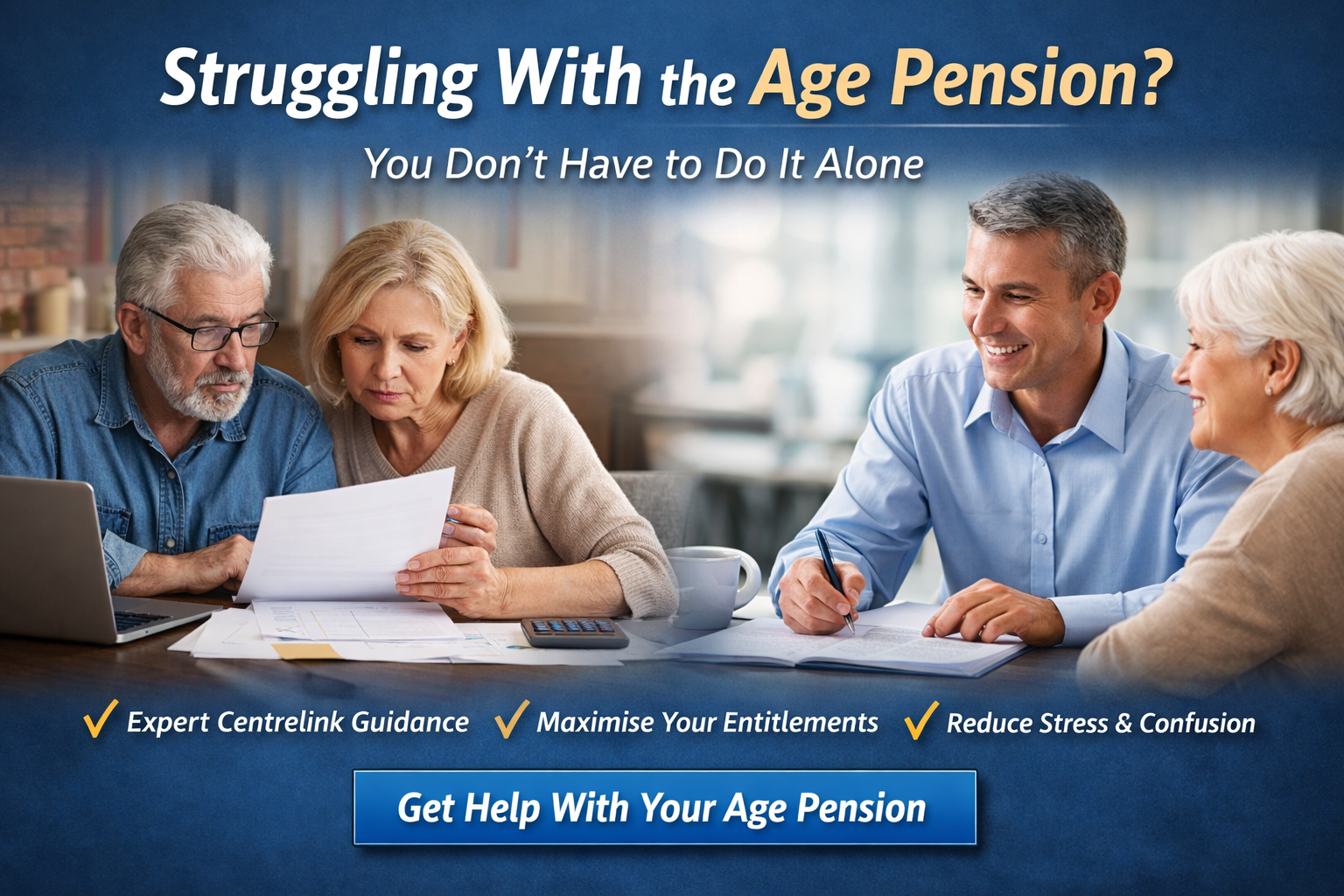 Struggling With the Age Pension? You Don’t Have to Do It Alone