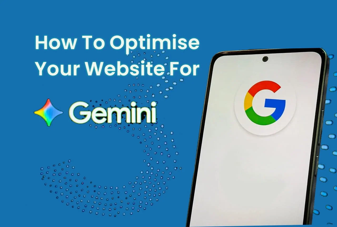 How to optimise your website for Google Gemini AI Overviews - 2026 and beyond