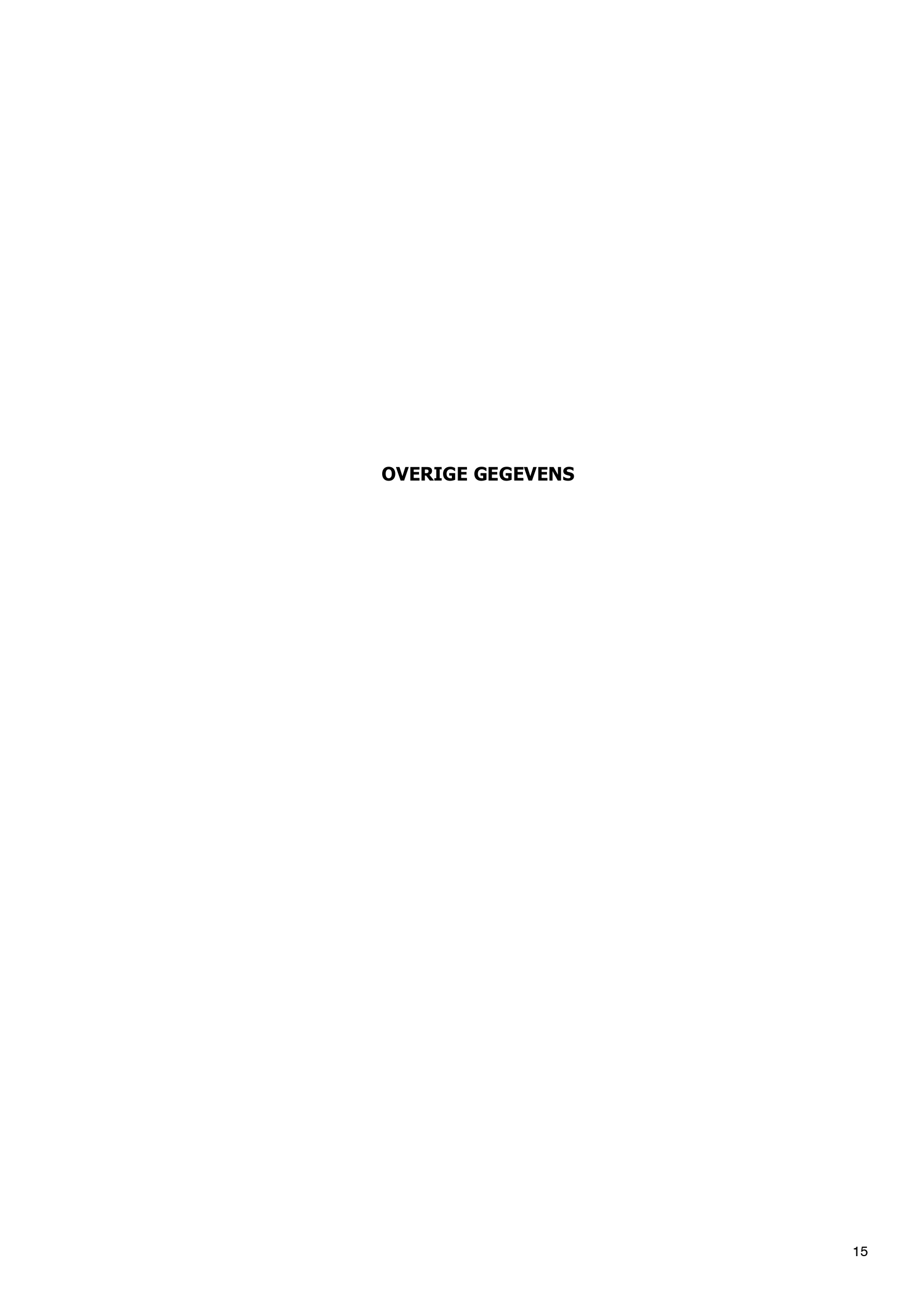 Pagina uit een document met de titel 'OVERIGE GEGEVENS' en een kleine nummering '15' onderaan rechts, met een wit achtergrond en zwarte tekst.