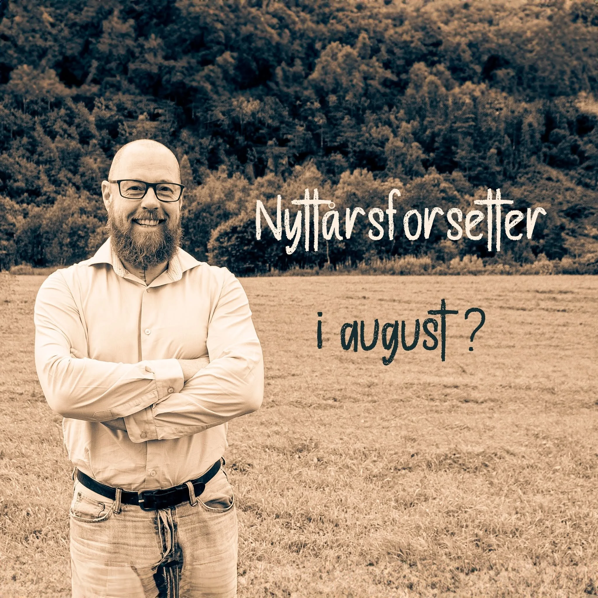 Nyttårsforsetter i august?