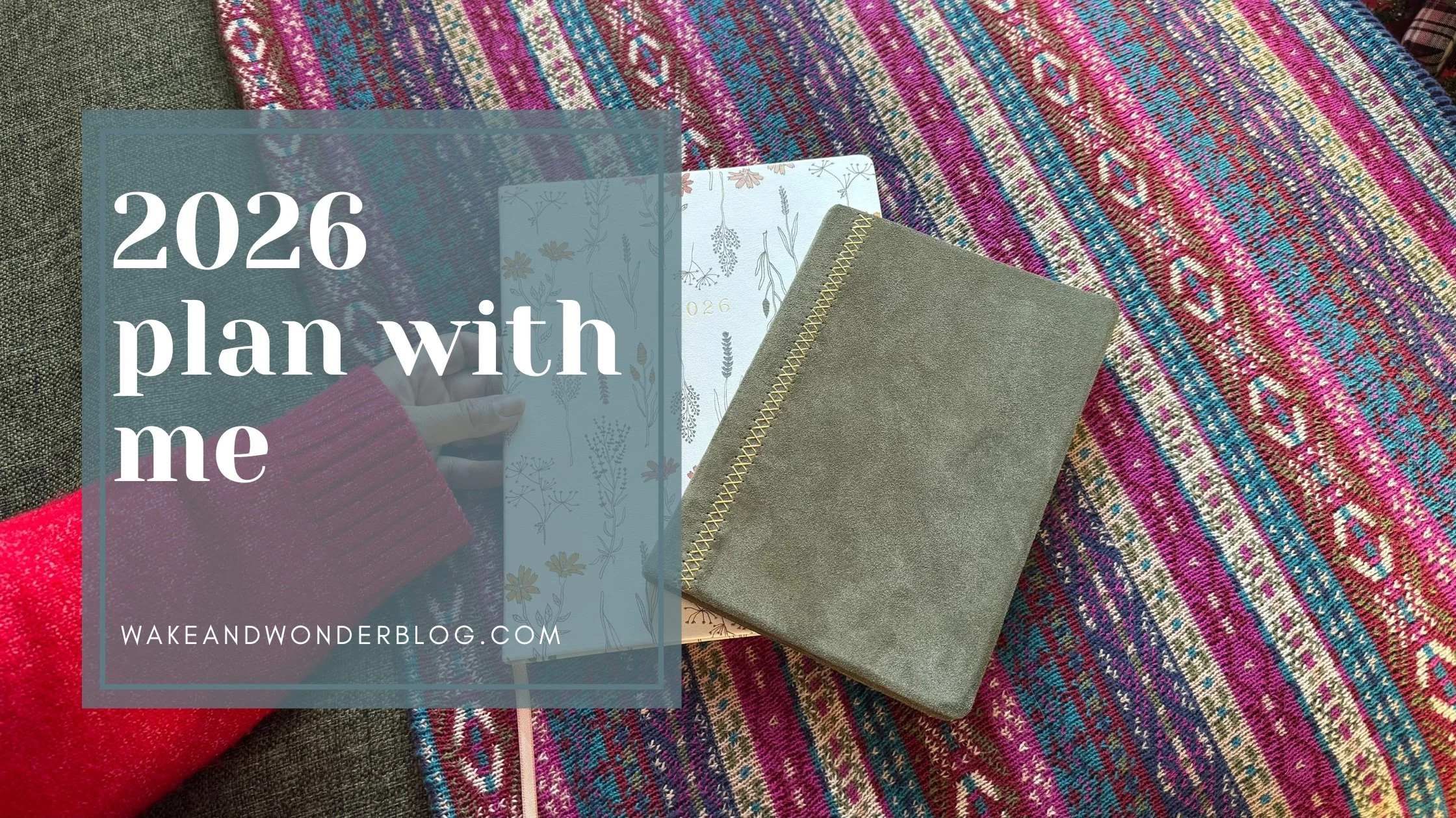 How I Plan With Intention for 2026 (+ What a Vision Board Really Is)