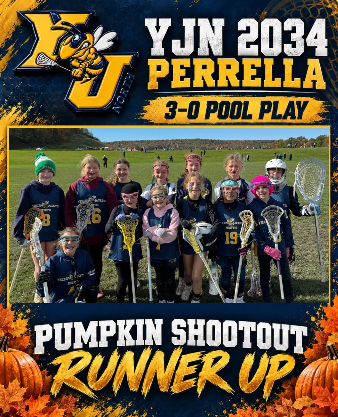 CONGRATULATIONS YJN 2034 PERRELLA
The girls played great today finishing 3-0 in pool play and making it to championships. They finished the day as 
PUMPKIN SHOOTOUT RUNNER UP!!!
Great job girls and coaches!! 
.
.
#champions #yjnorthlacrosse #feartheb
