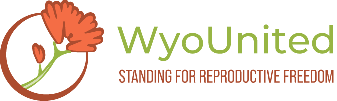 WyoUnited: Standing for Reproductive Freedom
