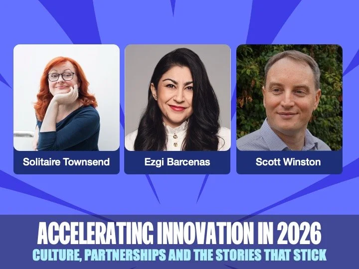 Accelerating Innovation in 2026: Culture, Partnerships and the Stories That Stick