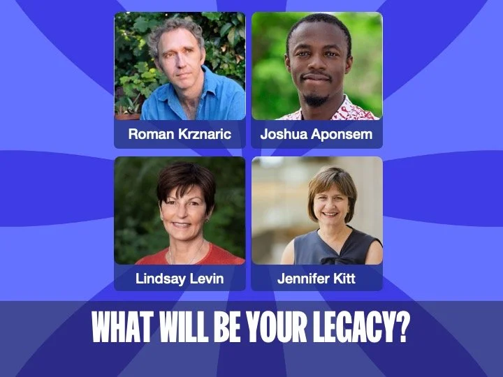 What Will Be Your Legacy? A conversation with Roman Krznaric