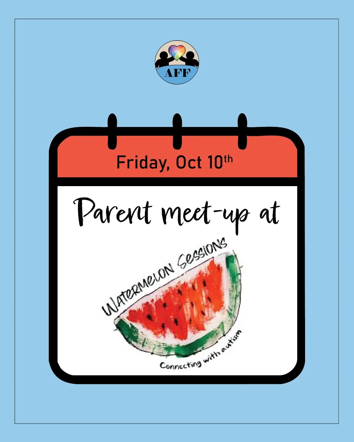 🍉✨ AFF Monthly Parent Meet-Up ✨🍉
Need a break and a chance to connect with other autism parents? Join us at Watermelon Sessions (@watermelonsessions ) for a relaxed afternoon of conversation, community, and good vibes 💬💕

🗓️ Friday, Oct 10th
🕐 