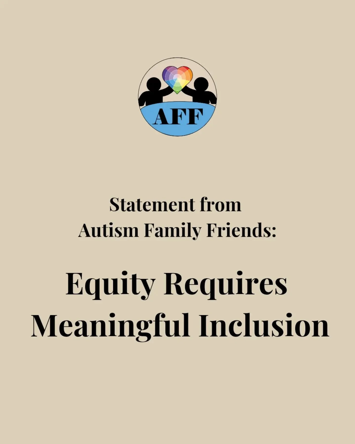 Equity requires more than intention.
It requires meaningful inclusion.

Autism Family Friends is a grassroots, parent-led organization grounded in diverse lived experience. We believe policy is stronger when families most impacted are centered in con