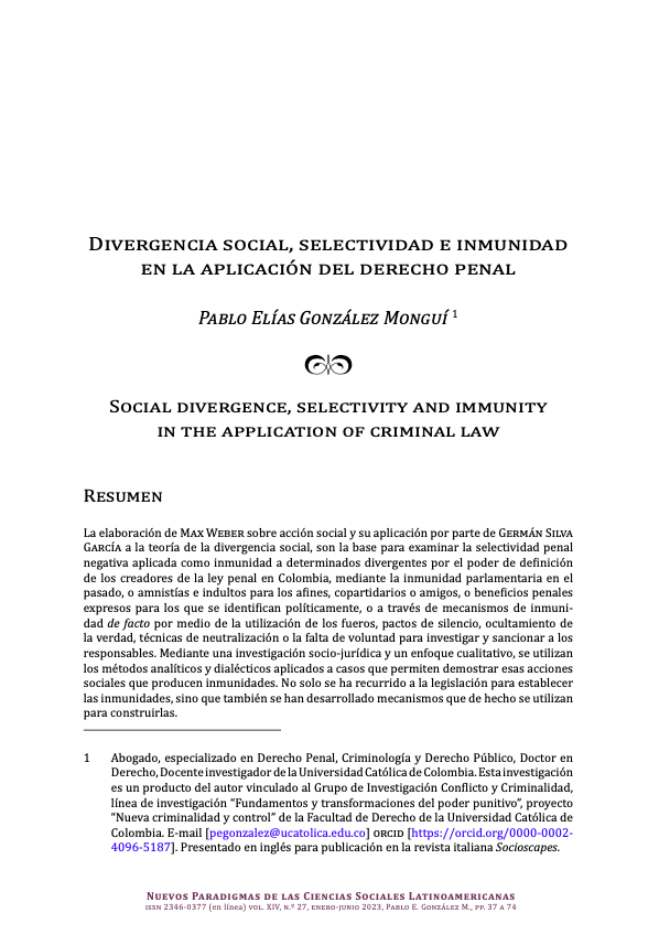 Divergencia social, selectividad e inmunidad en la aplicación del derecho penal